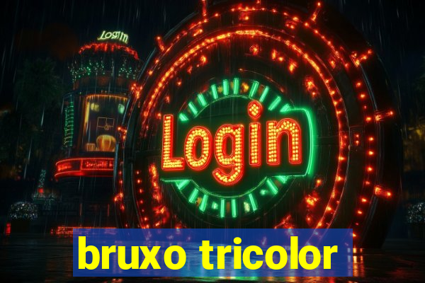 bruxo tricolor